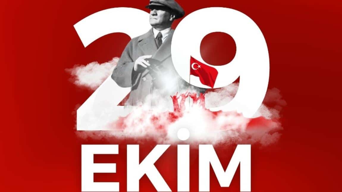 29 EKİM CUMHURİYET BAYRAMI